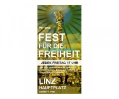 Festlinz.at Fest für die Freiheit jeden Freitag 17:00 Donaulände Bruckner Haus!