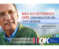 Othmar Karas, weil ich Österreich liebe, und mich für die ÖVP geniere!