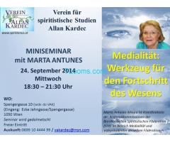 Miniseminar mit MARTA ANTUNES; 24.Sept. 2014 18:30 - 21:30 Verein für spiritistische Studien VAK