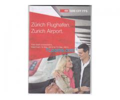 Biete: Fahrplan Zürich Flughafen SBB, CFF, FFS Zeitraum 15.Dez.2013 bis 13.Dez.2014