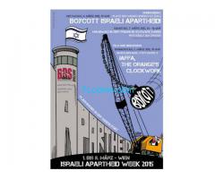 Unterstütze: Boycott Israeli Apartheid Week 1.3 - 8.3.2015; BOYCOTT APARTHEID - BOYCOTT ISRAEL!