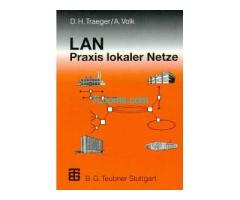 Biete 1 Stk. Buch LAN Praxis Lokaler Netze von Dirk H. Traeger und Andreas Volk ISBN 3-519-06189-9