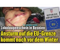 Lokalaugenschein im September 2018 in Bosnien; Ansturm auf die EU Grenze kommt noch vor dem Winter;