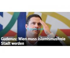 Gudenus Ausdruck der Freude und Freiheit: Wien muss islamismusfreie Stadt werden!