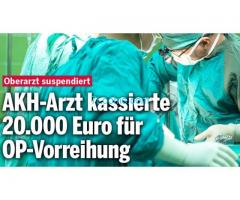Oberarzt im AKH endlich suspendiert! AKH-Arzt kassierte 20.000,- Euro für OP-Vorreihung!