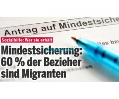 60 Prozentt der Bezieher der österreichischen Mindestsicherung sind Migranten!