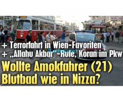 290916 Wieder Terror Amokfahrt in Wien Favoriten; (Austro) Türke 21 Jahre;