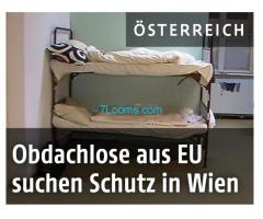 Österreich allen Obdachlosen aus der EU auf Kosten der Steuerzahler platzt bietet!