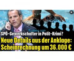 SPÖ Gewerkschaft im Polit Krimi? Neue Details aus der Anklage: Scheinrechnung um 36.000 €;