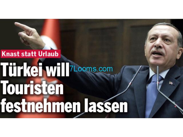 Erdogan: Knast statt Urlaub; Türkei will Touristen festnehmen lassen!
