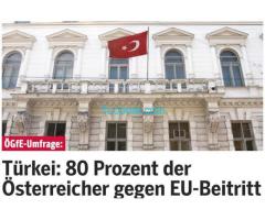 80 Prozent der Österreicher gegen einen EU-Beitritt der Türkei!! Super!