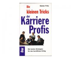 Die kleinen Tricks der Karriere Profis; Günter Fritz; ISBN 3-7015-0338-9