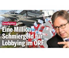 wir Fake News ORF staatlich mit Zwangsabgaben fördern! Eine Million Schmiergeld von Eurofighter;