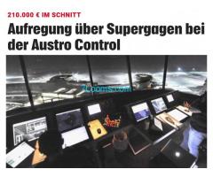 210.000 Euro im Schnitt für die Supergagen der österreichischen Austro Control !!!