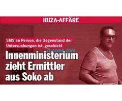 Bundesminister für Inneres von Österreich zieht Ermittler von Sonderkommision von Ibiza Affäre ab!