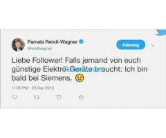 Pemela Rendi Wagner Falls jemand von euch günstige Elektro-Geräte braucht: Ich bin bald bei Siemens.