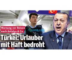 EU weite Warnung vor Reisen in die Türkei! Türkei Urlauber mit Haft bedroht!