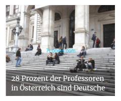 28 Prozent der Professoren an den Universitäten in Österreich Deutsche Staatsbürger sind!