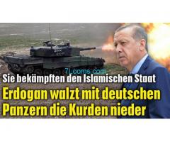 Erdogan schlachtet mit detuschen Kampfpanzer die Kurden ab; Diese bekämpfem aber dem IS!