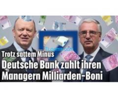 Trotz sattem Minus bekommen die Manager der Deutschen Bank, Milliarden Boni !