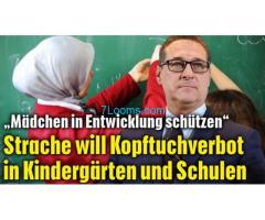 H.C. Strache FPÖ will Kopftuchverbot in KIndergärten und Schulen; Mädchen schützen!