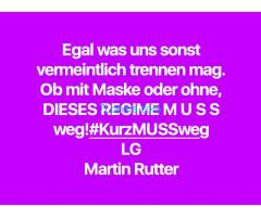 Martin Rutter Kurz muss Weg! DIESES REGIME MUSSS weg! #KurzMUSSweg  ;