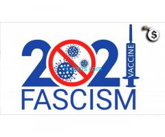 2021 FASCISM 2021 Vaccine ; 2021 FASCISM 2021 Vaccine ;