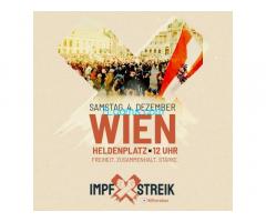 IMPFSTREIK 04. Dezember 2021 WIEN, HELDENPLATZ 12:00 UHR ! ALLE ÖSTERREICHER!