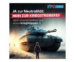 Ja zur Neuttralität  NEIN zur Kriegstreiberei ! Jetzt unterschreiben auf www.kriegstoppen.at !
