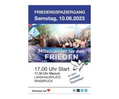 Friedensspaziergang Innsbruck Samstag 10.06.2023 17:00 Patritoen mit Herz ! Landhausplatz!