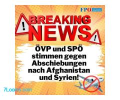 Breaking NEWS ÖVP und SPÖ stimmgen gegen Abschiebungen nach Afghanistan und Syrien !