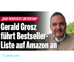 Gerald Grosz führt Bestseller-Liste auf Amazon an ! Der perfekte Untertan !