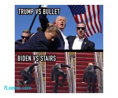 TRUMP VERSUS BULLET ; BIDEN VERSUS STAIRS !