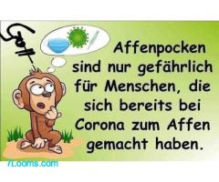 Affenpocken sind nur gefährlich für Menschen, die sich bereits bei Corona zum Affen gemacht haben.