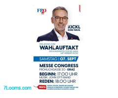 Einladung zum Wahlauftakt mit Herbert Kickl 07.Sept. 2024 Messe Kongress Graz