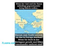 Wenn der Ami und der Russe unbedingt gegeneinander Krieg führen wollen...