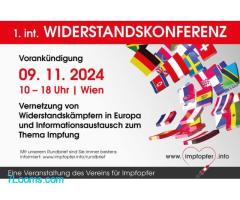 1. Int. Widerstandskonferenz 09.11.24 10- 18:00 Wien Vernetzung von Widerstandskämpfern in Europa!