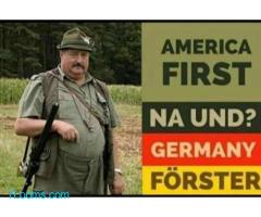 AMERICA FIRST. NA UND ? GERMANY FÖRSTER !