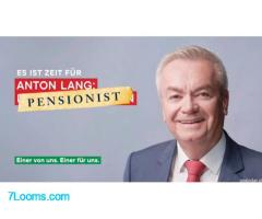 ES IST ZEIT FÜR ANTON LANG: PENSIONIST Einer von uns. Einer für uns. ÖVP (Steiermark) Adieu !