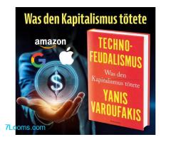 Yanis Varoufakis: Technofeudalismus  Neuerscheinung  Was den Kapitalismus tötete