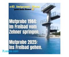 Mutprobe 1984: im Freibad vom Zehner springen. Mutprobe 2025: Ins Freibad gehen.