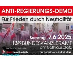 NÄCHSTE ANTI-REGIERUNGS-DEMO SA 7. JUNI 2025 13:00 Bundeskanzleramt