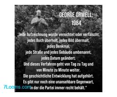 George Orwell: Jede Aufzeichnung wurde vernichtet oder verfälscht…