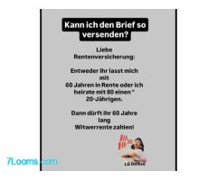 Kann ich den Brieg so versenden?  Liebe Versicherung: Entweder ihr lasst mich mit 60 Jahren in Rente