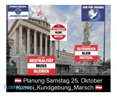 Planung Samstag 25. Oktober  Linz Konvoi_Kundgebung_Marsch ???????? 70 Jahre Neutralität Österreich