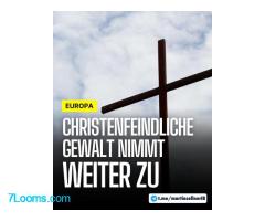 Martin Sellner: Die Fälle von antichristlicher Gewalt in Europa nehmen weiter zu.