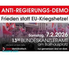 Unsere nächste Anti-Regierungs-Demo findet am 7. Februar 2026 statt.  Bundeskanzleramt ;