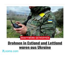 Drohnen in Estland und Lettland waren aus der Ukraine ! Ah, aber vorher Russland diskreditieren
