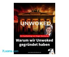 Warum wir Unwoked gegründet haben - Ein Gastbeitrag von Roger Beckamp ;