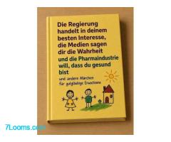 Die Regierung handelt in deinem besten Interesse,   die Medien sagen dir die Wahrheit und die ;